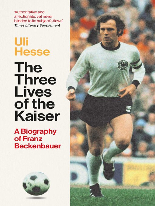 Title details for The Three Lives of the Kaiser by Uli Hesse - Wait list